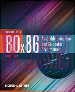Introduction to 80&times;86 Assembly Language and Computer Architecture 3rd Edition,
