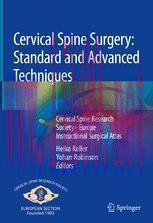 [PDF]Cervical Spine Surgery: Standard and Advanced Techniques: Cervical Spine Research Society ...