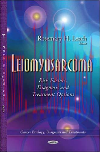 [PDF]Leiomyosarcoma: Risk Factors, Diagnosis and Treatment Options