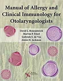Manual of Allergy and Clinical Immunology for Otolaryngologist