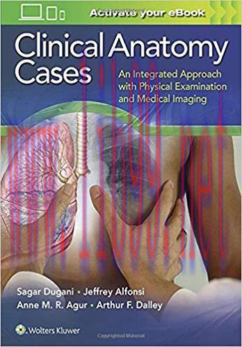 [PDF]Clinical Anatomy Cases An Integrated Approach with Physical Examination and Medical Imagin...