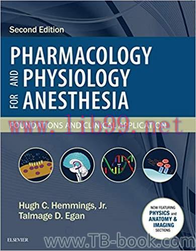 Pharmacology and Physiology for Anesthesia: Foundations and Clinical Application 2nd Edition by...