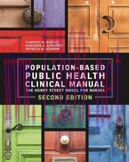 [AME]Population-Based Public Health Nursing Clinical Manual: The Henry Street Model for Nurses,...