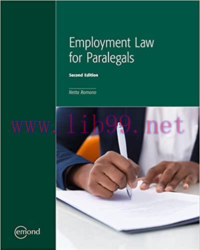 [PDF]Employment Law for Paralegals, 2nd Edition [Netta Romano]
