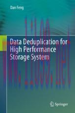 [PDF]Data Deduplication for High Performance Storage System