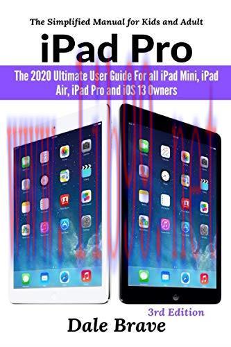 [FOX-Ebook]iPad Pro: The 2020 Ultimate User Guide For all iPad Mini, iPad Air, iPad Pro and iOS...
