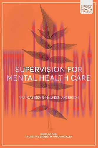 [AME]Supervision for Mental Health Care (Foundations of Mental Health Practice) (Original PDF)