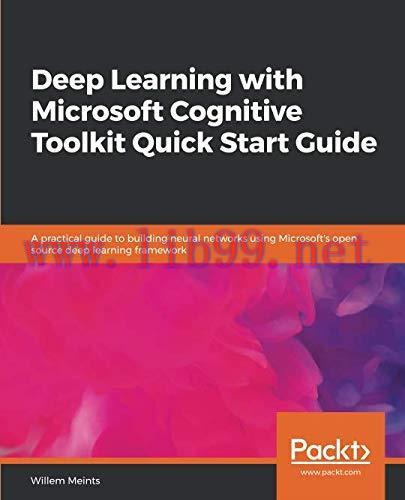 [FOX-Ebook]Deep Learning with Microsoft Cognitive Toolkit Quick Start Guide