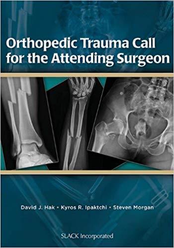 Orthopedic Trauma Call for the Attending Surgeon