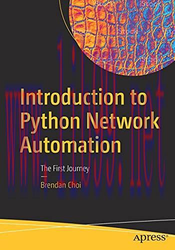 [FOX-Ebook]Introduction to Python Network Automation: The First Journey