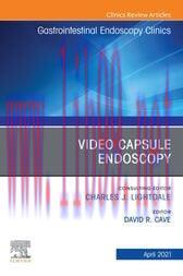 [AME]Video Capsule Endoscopy, An Issue of Gastrointestinal Endoscopy Clinics (Original PDF)