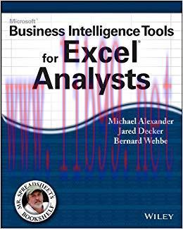 Microsoft Business Intelligence Tools for Excel Analysts 1st Edition,