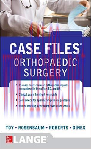(PDF)Case Files Orthopaedic Surgery (LANGE Case Files) 1st Edition