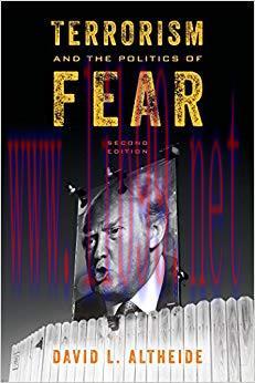 Terrorism and the Politics of Fear 2nd Edition,
