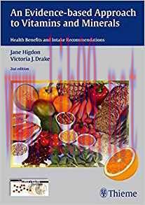 [PDF]An Evidence-Based Approach to Vitamins and Minerals, 2nd Edition