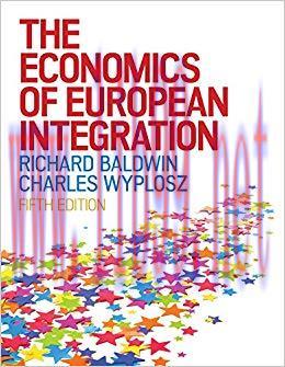 EBOOK: The Economics of European Integration (UK Higher Education Business Economics) 5th Editi...
