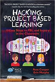 (PDF)Hacking Project Based Learning: 10 Easy Steps to PBL and Inquiry in the Classroom (Hack Le...