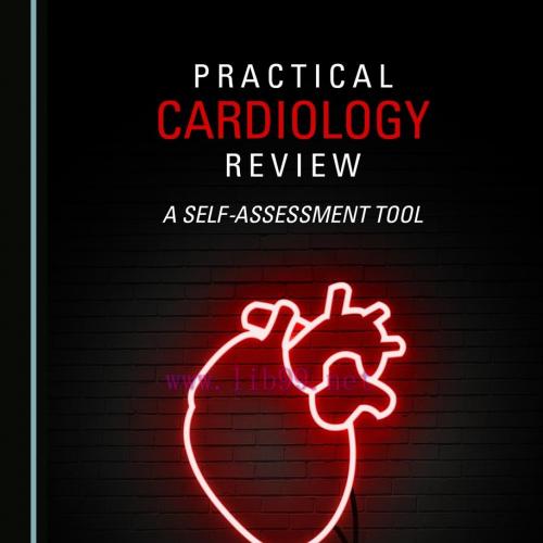 [AME]Practical Cardiology Review A Self-assessment Tool (Original PDF)