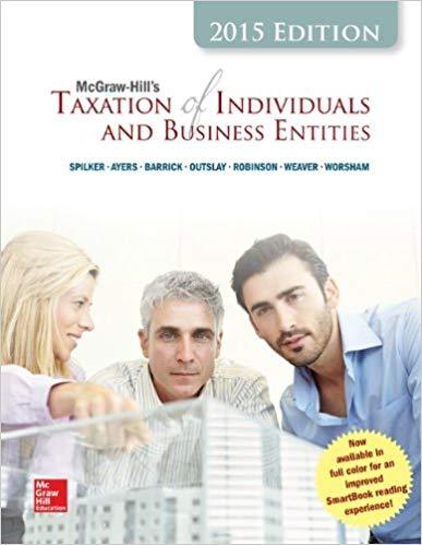 (Test Bank)McGraw-Hill's Taxation of Individuals and Business Entities 2015 6th Edition.zip