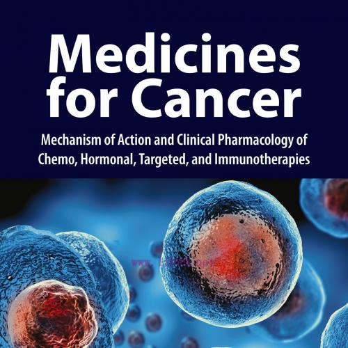 [AME]SPEC &ndash;Medicines for Cancer: Mechanism of Action and Clinical Pharmacology of Chemo, Hormon...