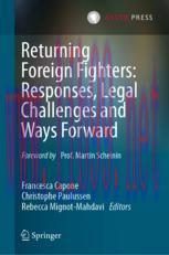 [PDF]Returning Foreign Fighters: Responses, Legal Challenges and Ways Forward