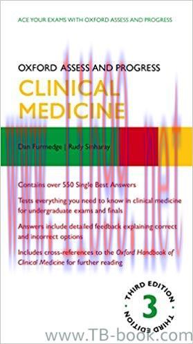 Oxford Assess and Progress: Clinical Medicine 3rd Edition by Dan Furmedge
