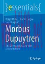 [PDF]Morbus Dupuytren: Eine &Uuml;bersicht f&uuml;r &Auml;rzte aller Fachrichtungen