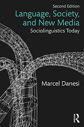 Language, Society, and New Media 2nd Edition