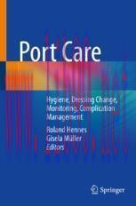 [PDF]Port Care: Hygiene, Dressing Change, Monitoring, Complication Management