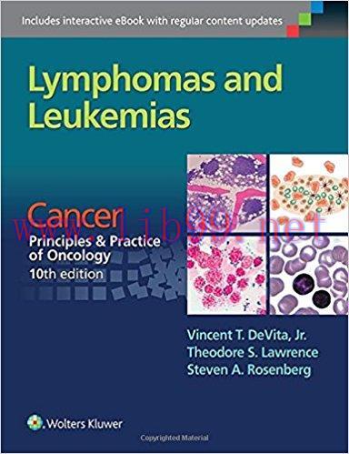 [AME]Lymphomas and Leukemias: Cancer: Principles & Practice of Oncology, 10th Edition (EPUB)