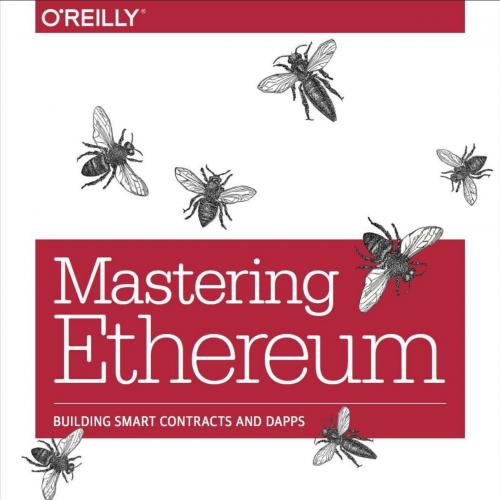 Mastering Ethereum_ Building Smart Contracts and DApps - Andreas M. Antonopoulos & Gavin Wood P...