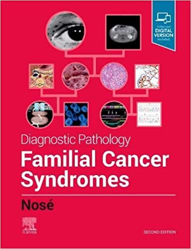 Diagnostic Pathology Familial Cancer Syndromes E-Book 2nd Edition