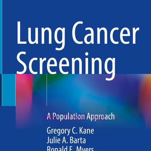 [AME]Lung Cancer Screening: A Population Approach (EPUB)