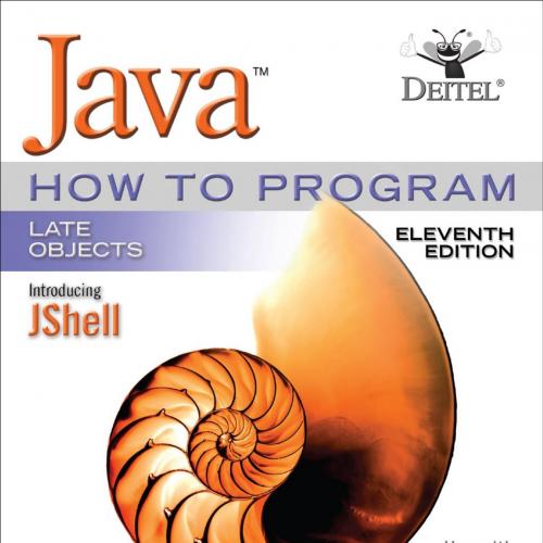 Java How To Program, Late Objects 11th Edition By Paul J. Deitel 120Yuan