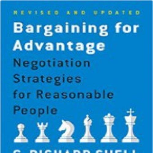 Bargaining for Advantage Negotiation Strategies for Reasonable People 2nd Edition - G. Richard ...