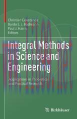 [PDF]Integral Methods in Science and Engineering: Applications in Theoretical and Practical Res...