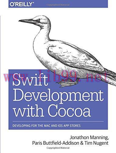 [FOX-Ebook]Swift Development with Cocoa: Developing for the Mac and iOS App Stores
