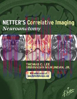 [AME]Netter&rsquo;s Correlative Imaging: Neuroanatomy