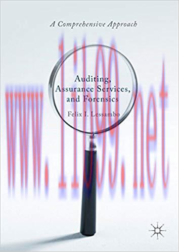 (PDF)Auditing, Assurance Services, and Forensics: A Comprehensive Approach 1st ed. 2018 Edition