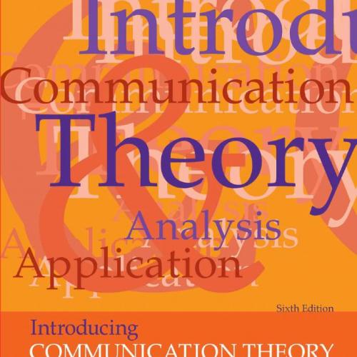 Introducing Communication Theory_ ANALYSIS AND APPLICATION, SIXTH EDITION