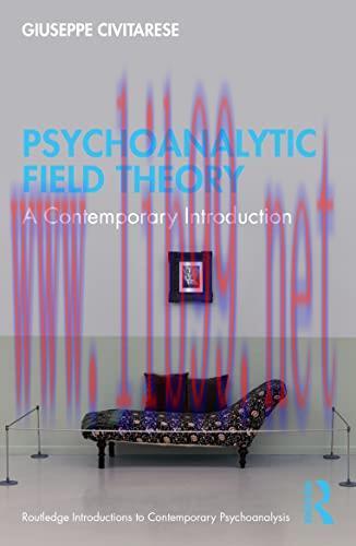 [AME]Psychoanalytic Field Theory (Routledge Introductions to Contemporary Psychoanalysis) (Orig...