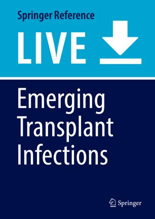 Emerging Transplant Infections