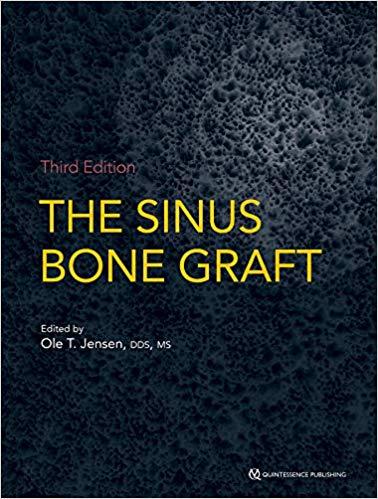 The Sinus Bone Graft, Third Edition