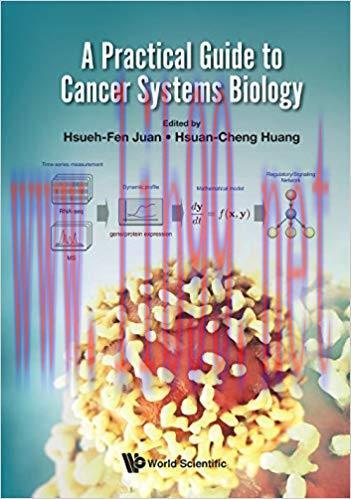 [PDF]A Practical Guide To Cancer Systems Biology