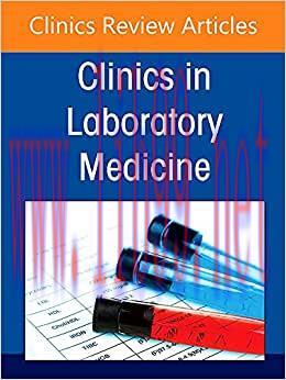 [AME]Covid-19 Molecular Testing and Clinical Correlates, An Issue of the Clinics in Laboratory ...