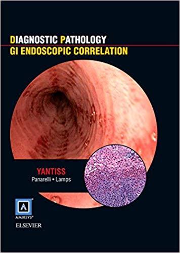 Diagnostic Pathology - GI Endoscopic Correlation