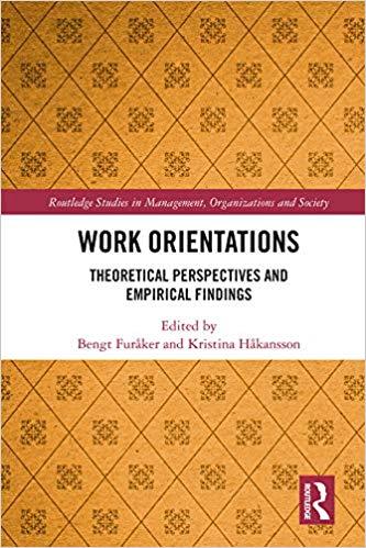 (PDF)Work Orientations Theoretical Perspectives and Empirical Findings (Routledge Studies in Ma...