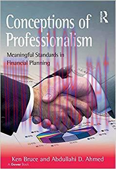 (PDF)Conceptions of Professionalism: Meaningful Standards in Financial Planning 1st Edition