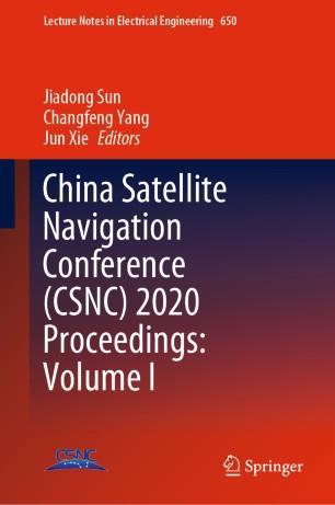 China Satellite Navigation Conference (CSNC) 2020 Proceedings Volume I
