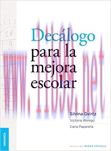 Dec&aacute;logo para la mejora escolar (Spanish Edition) 1st Edition,